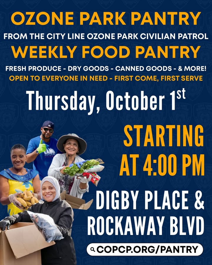 The Ozone Park Pantry will be OPEN TODAY starting around 3:30 PM at Rockaway Boulevard & Digby Place.